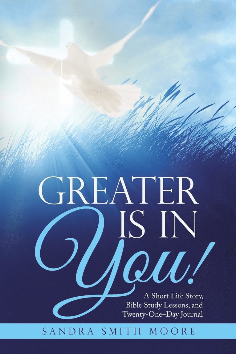 Greater Is in You! 1