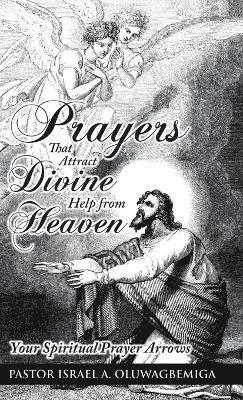 Prayers That Attract Divine Help from Heaven 1