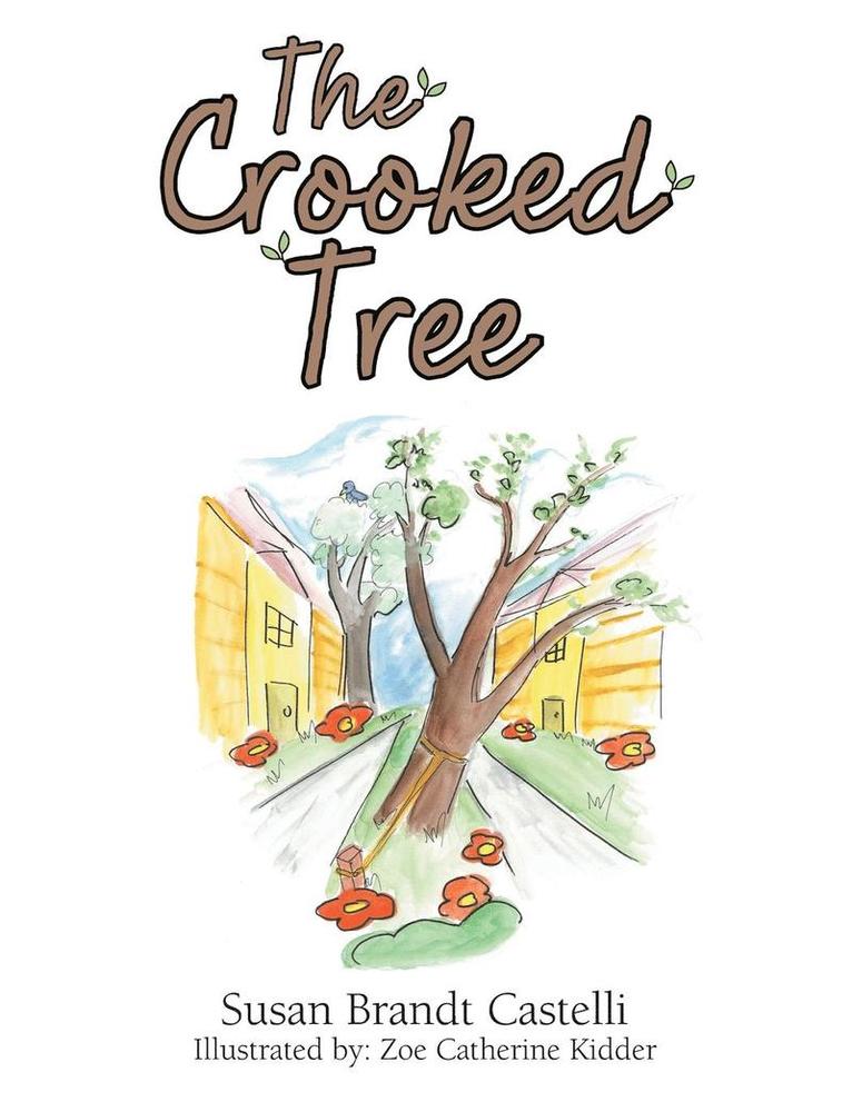 The Crooked Tree 1