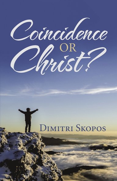 bokomslag Coincidence or Christ?