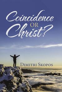 bokomslag Coincidence or Christ?