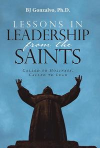 bokomslag Lessons in Leadership From the Saints