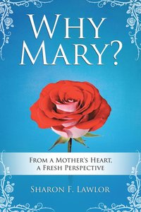 bokomslag Why Mary?