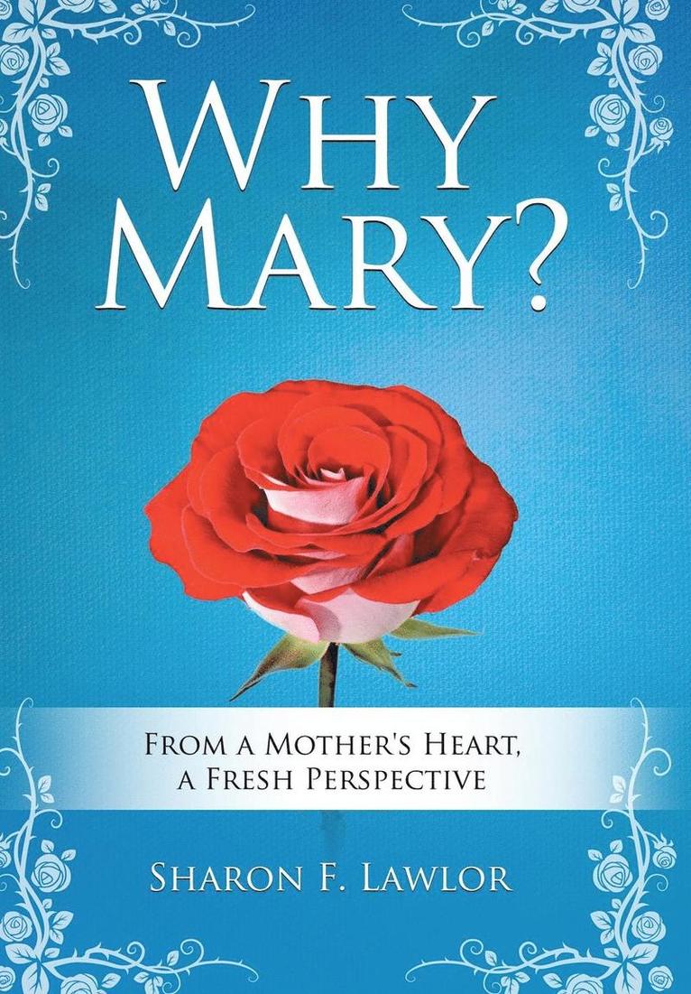 Why Mary? 1