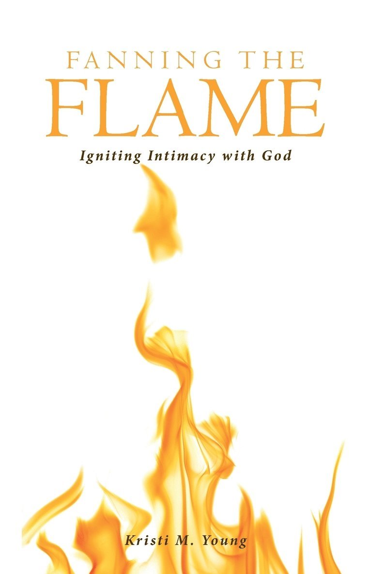 Fanning the Flame 1