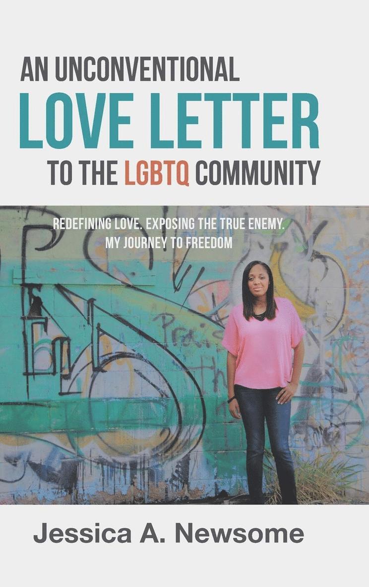 Unconventional Love Letter to the LGBTQ Community 1