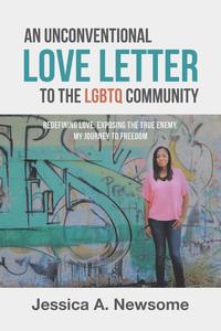 bokomslag Unconventional Love Letter to the LGBTQ Community