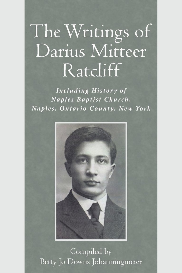 The Writings of Darius Mitteer Ratcliff 1