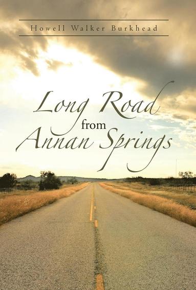 bokomslag Long Road from Annan Springs