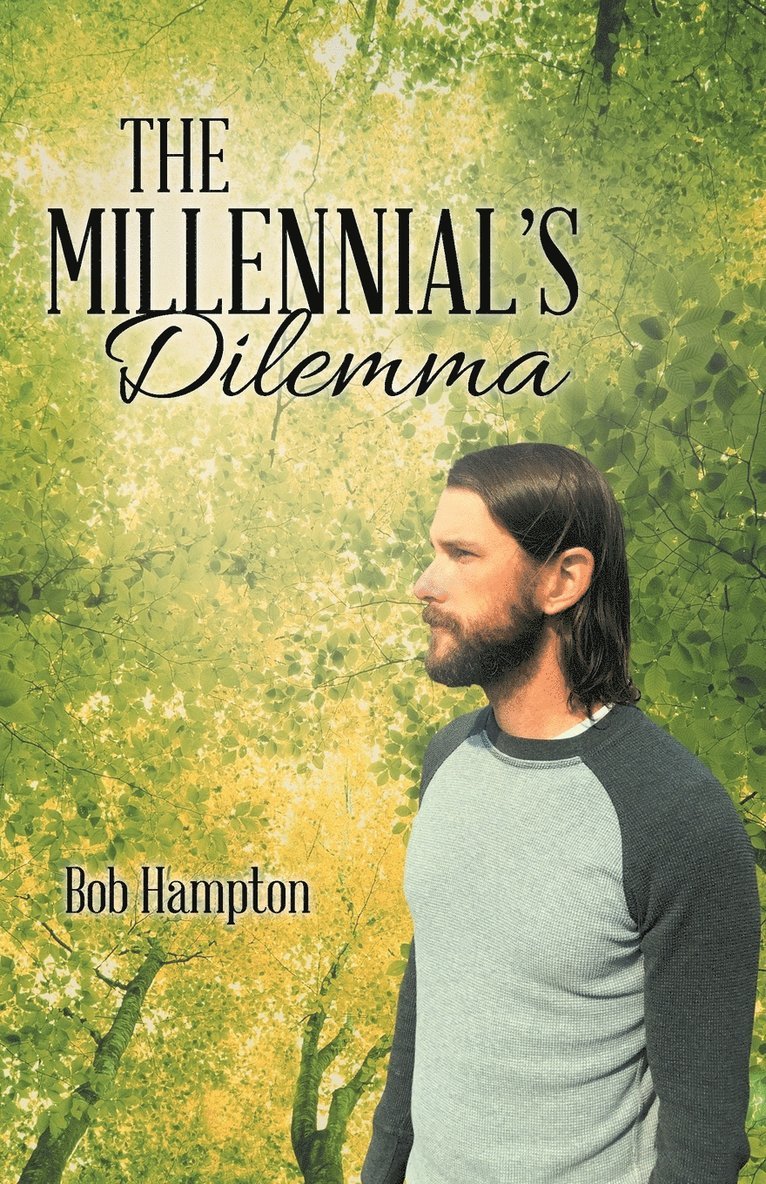 The Millennial's Dilemma 1