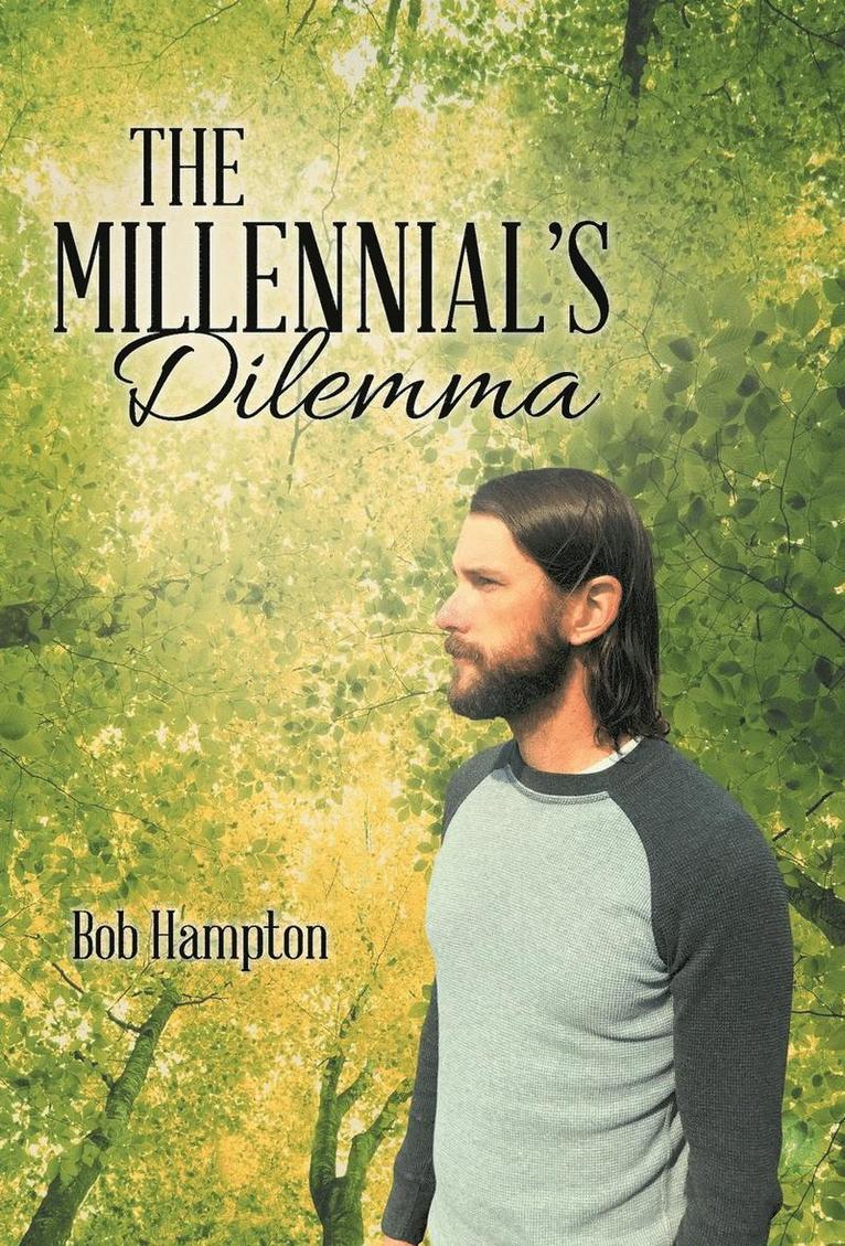 The Millennial's Dilemma 1