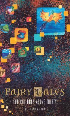 bokomslag Fairy Tales for Children Above Thirty