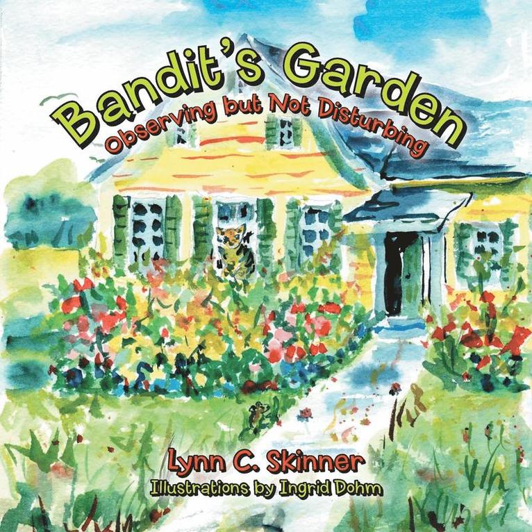 Bandit's Garden 1