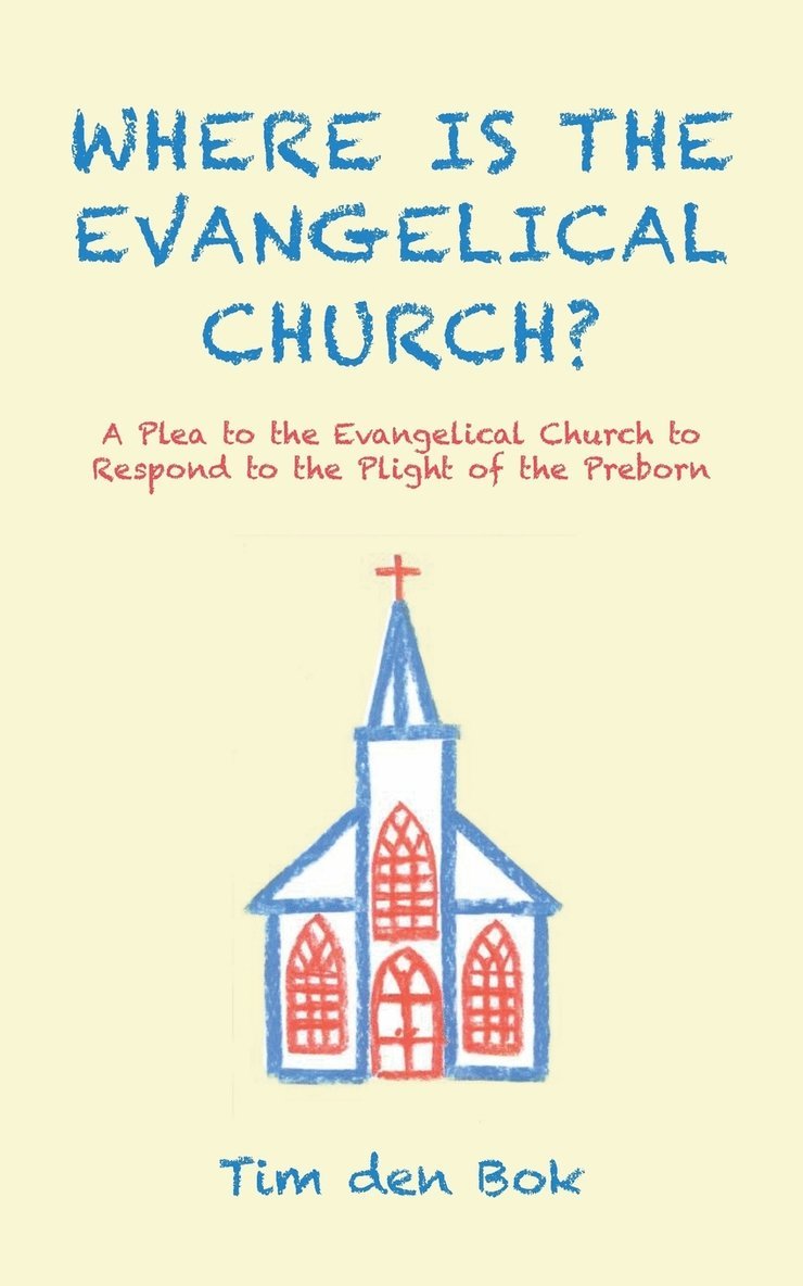 Where Is the Evangelical Church? 1