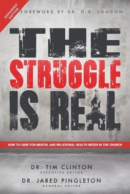 Tim Clinton, Dr. Tim Clinton, Jared Pingleton, Dr. Jared Pingleton - Struggle Is Real, Häftad
