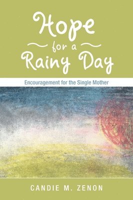 Hope for a Rainy Day 1