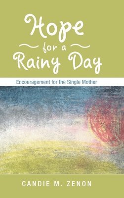 Hope for a Rainy Day 1