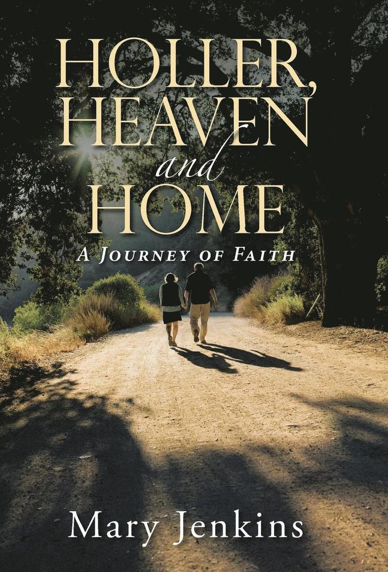 Mary Jenkins - Holler, Heaven and Home, Inbunden