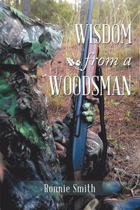bokomslag Wisdom from a Woodsman