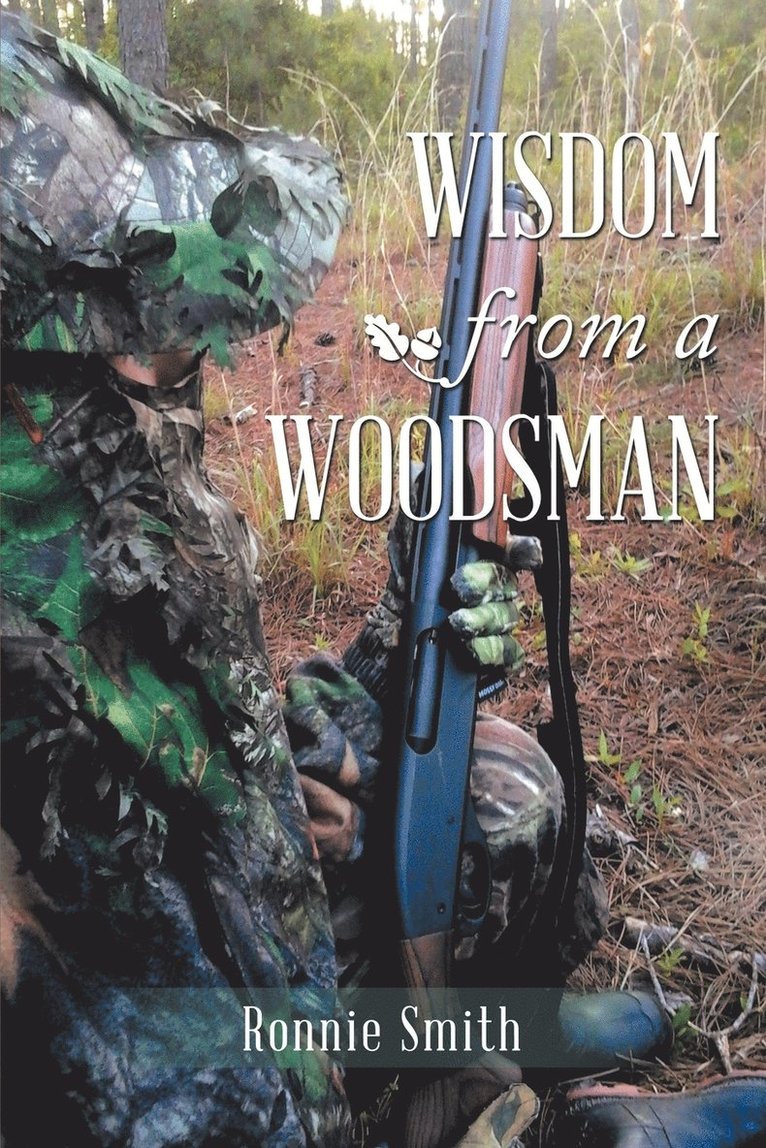 Ronnie Smith - Wisdom from a Woodsman, Häftad