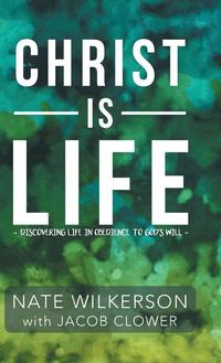 bokomslag Christ Is Life
