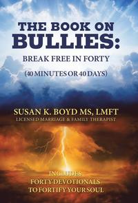 bokomslag The Book on Bullies