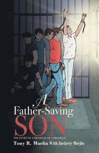 bokomslag A Father-Saving Son