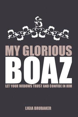 bokomslag My Glorious Boaz
