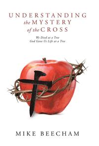 bokomslag Understanding the Mystery of the Cross