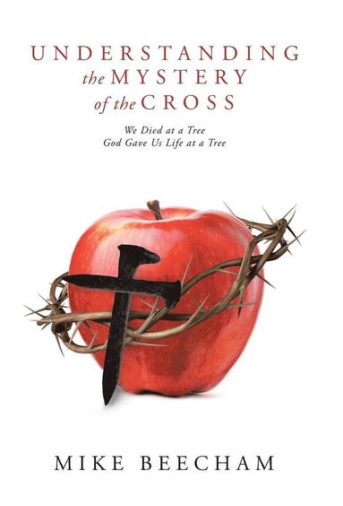 bokomslag Understanding the Mystery of the Cross