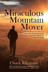 bokomslag Miraculous Mountain Mover