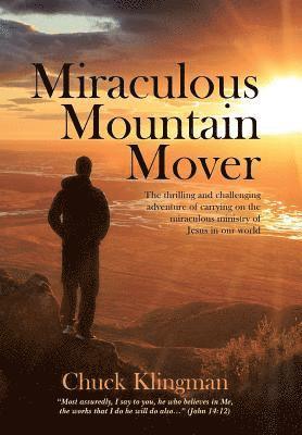 Miraculous Mountain Mover 1