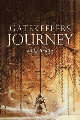 Jody Brady - Gatekeepers Journey, Häftad