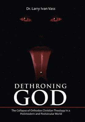 bokomslag Dethroning God