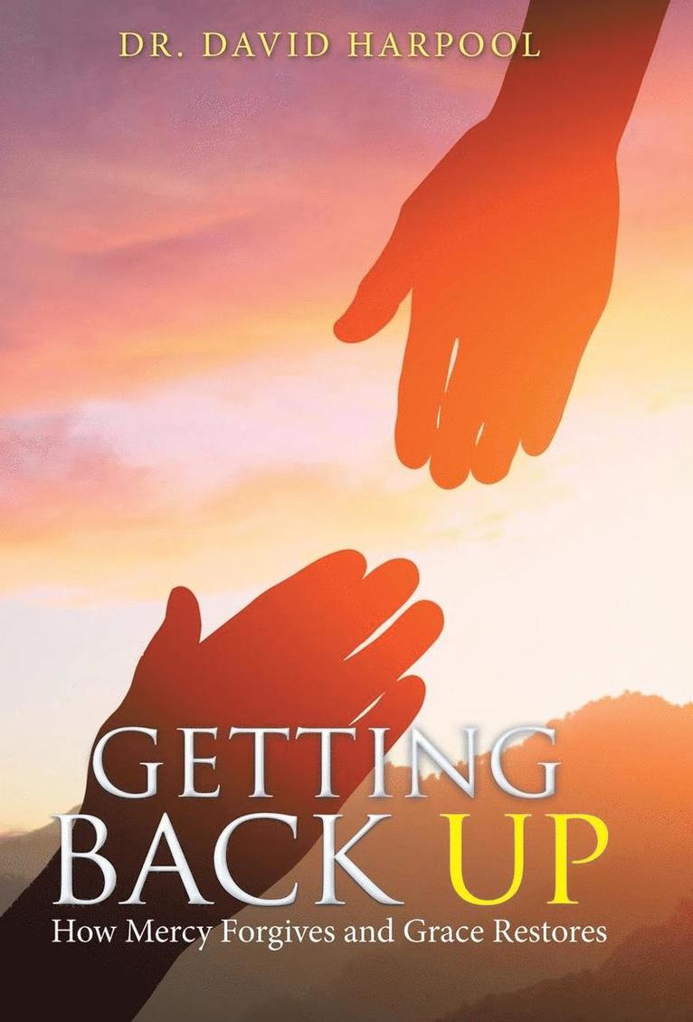 David Harpool, Dr. David Harpool - Getting Back Up, Inbunden