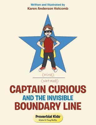 Captain Curious and the Invisible Boundary Line 1