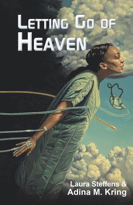 Letting Go of Heaven 1