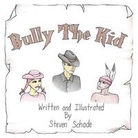 bokomslag Bully the Kid