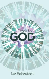 bokomslag Circle to God