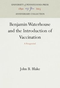 bokomslag Benjamin Waterhouse and the Introduction of Vaccination
