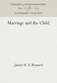 bokomslag Marriage and the Child