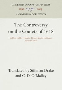 bokomslag The Controversy on the Comets of 1618