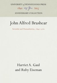 bokomslag John Alfred Brashear