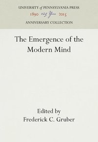 bokomslag The Emergence of the Modern Mind