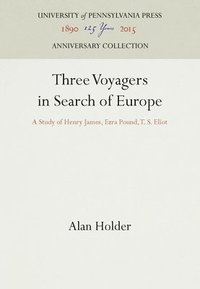 bokomslag Three Voyagers in Search of Europe