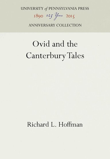 Richard L. Hoffman - Ovid and the Canterbury Tales, Inbunden