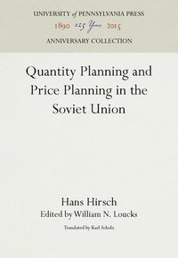 bokomslag Quantity Planning and Price Planning in the Soviet Union