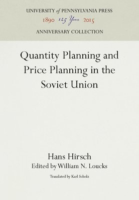 bokomslag Quantity Planning and Price Planning in the Soviet Union