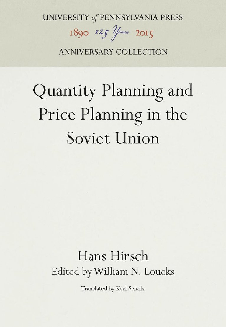 Quantity Planning and Price Planning in the Soviet Union 1