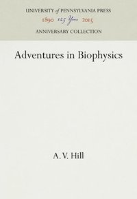 bokomslag Adventures in Biophysics